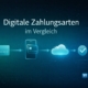 Grafische Darstellung digitaler Zahlungsarten mit Kreditkarte, Smartphone-Wallet, Cloud-Verarbeitung und Bestätigungssymbol auf blauem Tech-Hintergrund.