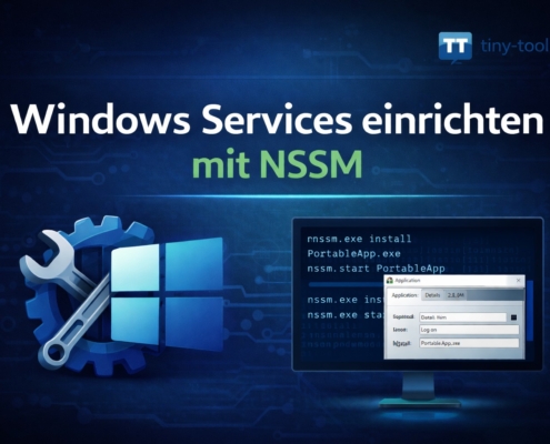 Beitragsbild mit Titel „Windows Services einrichten mit NSSM“, Windows-Logo mit Zahnrad und Schraubenschlüssel sowie Monitor mit NSSM-Konfigurationsfenster und tiny-tool.de-Branding.