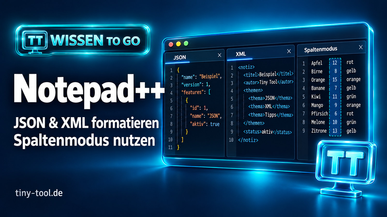 Notepad++ mit illustrierten JSON- und XML-Editorfenstern sowie einer markierten Textspalte.